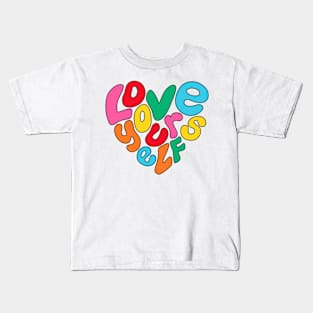 Love yourself Kids T-Shirt